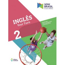 Inglês - Your Turn 2 - Ensino médio Inglês - Your Turn 2 - Ensino médio
