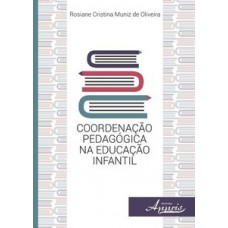 Coordenação pedagógica na educação infantil Coordenação pedagógica na educação infantil
