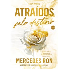 Atraídos pelo destino (Vol. 1 Saga Marfil)