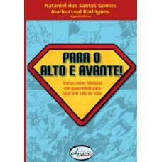 Para o alto e avante! textos sobre histórias em quadrinhos para usar em sala de aula