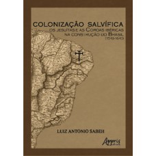 Colonização salvífica Colonização salvífica