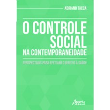 O controle social na contemporaneidade O controle social na contemporaneidade