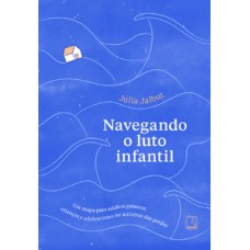 Navegando o luto infantil