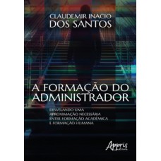A formação do administrador A formação do administrador