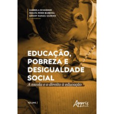 Educação, pobreza e desigualdade social