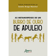As metamorfoses de um Burro de ouro de Apuleio