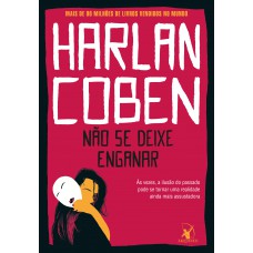 Não se deixe enganar Não se deixe enganar
