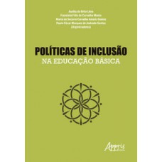 De inclusão na educação básica De inclusão na educação básica