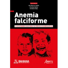 Anemia falciforme e comorbidades associadas na infância e na adolescência