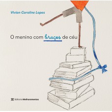 O menino com braços de céu O menino com braços de céu