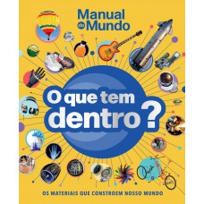 O que tem dentro? O que tem dentro?