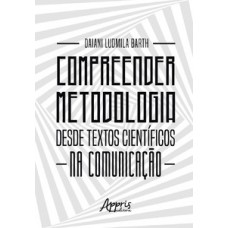 Compreender metodologia desde textos científicos na comunicação