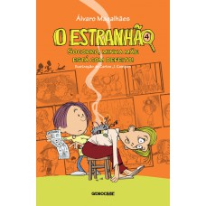 O Estranhão 4 O Estranhão 4