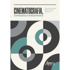 Cinematografia, expressão e pensamento