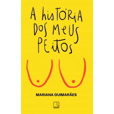 A história dos meus peitos