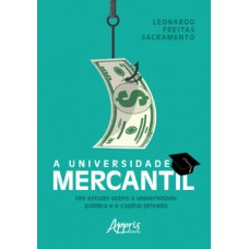 A universidade mercantil A universidade mercantil