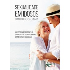Sexualidade em idosos com incontinência urinária