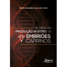 Retinol na produção in vitro de embriões caprinos
