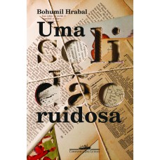 Uma solidão ruidosa Uma solidão ruidosa