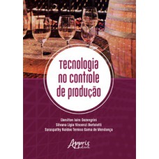 Tecnologia no controle de produção Tecnologia no controle de produção