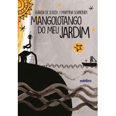 Mangolotango do meu jardim Mangolotango do meu jardim