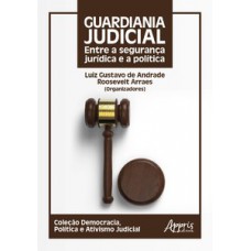 Guardiania judicial Guardiania judicial
