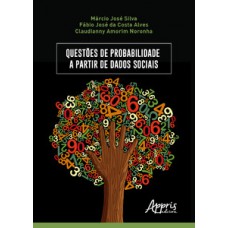 Questões de probabilidade a partir de dados sociais Questões de probabilidade a partir de dados sociais
