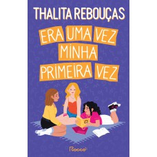 Era uma vez minha primeira vez Era uma vez minha primeira vez