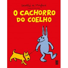 O cachorro do coelho O cachorro do coelho