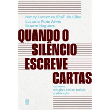 Quando o silêncio escreve cartas Quando o silêncio escreve cartas