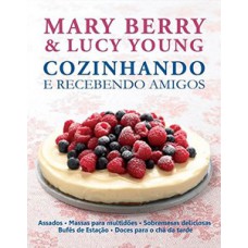 Cozinhando e recebendo amigos