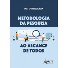 Metodologia da pesquisa ao alcance de todos Metodologia da pesquisa ao alcance de todos