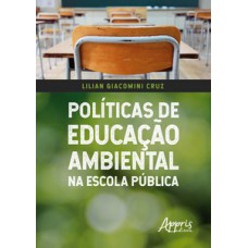 De educação ambiental na escola pública De educação ambiental na escola pública