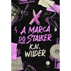 X: A marca do stalker X: A marca do stalker