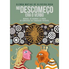 No descomeço era o verbo No descomeço era o verbo