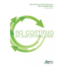 No contínuo da sustentabilidade No contínuo da sustentabilidade