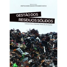 Gestão dos resíduos sólidos Gestão dos resíduos sólidos