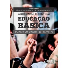 Valorização docente na educação básica: análise de planos de carreira Valorização docente na educação básica: análise de planos de carreira