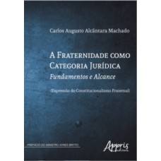 A fraternidade como categoria jurídica