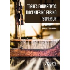 Teares formativos docentes no ensino superior Teares formativos docentes no ensino superior