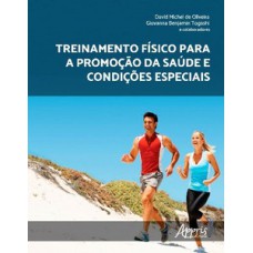 Treinamento físico para a promoção da saúde e condições especiais Treinamento físico para a promoção da saúde e condições especiais