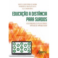 Educação a distância para surdos: acessibilidade de plataformas virtuais de aprendizagem