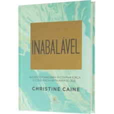 Inabalável: 365 dias para encontrar força e constância na Palavra de Deus Inabalável: 365 dias para encontrar força e constância na Palavra de Deus