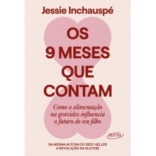 Os 9 meses que contam Os 9 meses que contam