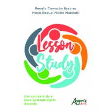 Lesson study: um contexto de e para aprendizagem docente Lesson study: um contexto de e para aprendizagem docente
