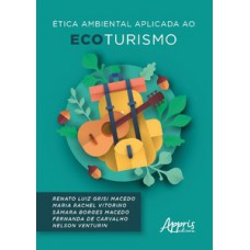 Ética ambiental aplicada ao ecoturismo