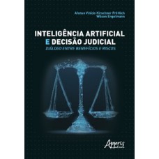 Inteligência artificial e decisão judicial Inteligência artificial e decisão judicial