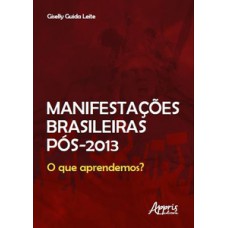 Manifestações brasileiras pós-2013 Manifestações brasileiras pós-2013