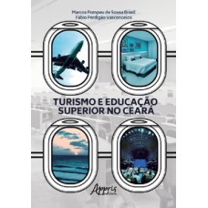 Turismo e educação superior no Ceará Turismo e educação superior no Ceará