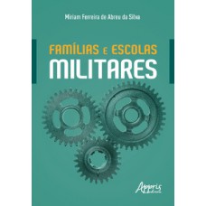 Famílias e escolas militares Famílias e escolas militares